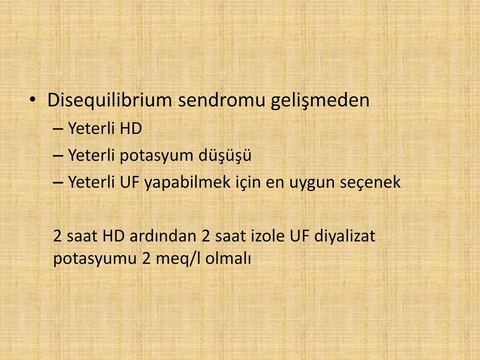 için en uygun seçenek 2 saat HD ardından 2