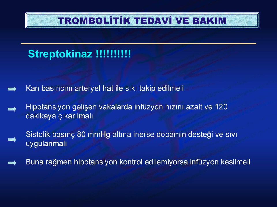 gelişen vakalarda infüzyon hızını azalt ve 120 dakikaya çıkarılmalı