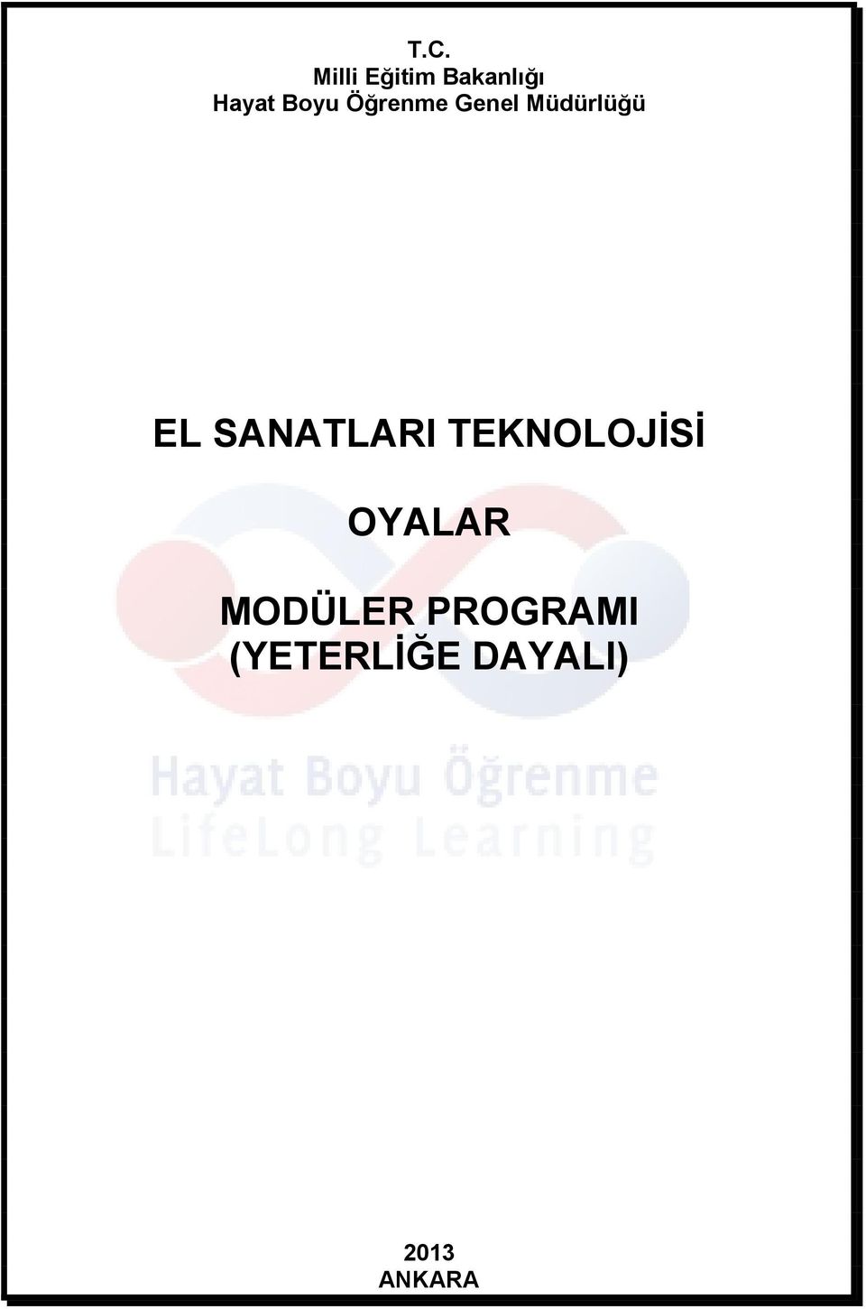 SANATLARI TEKNOLOJİSİ OYALAR