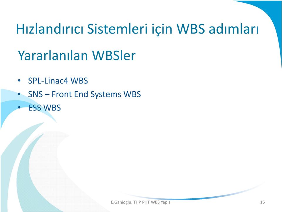 Yararlanılan WBSler