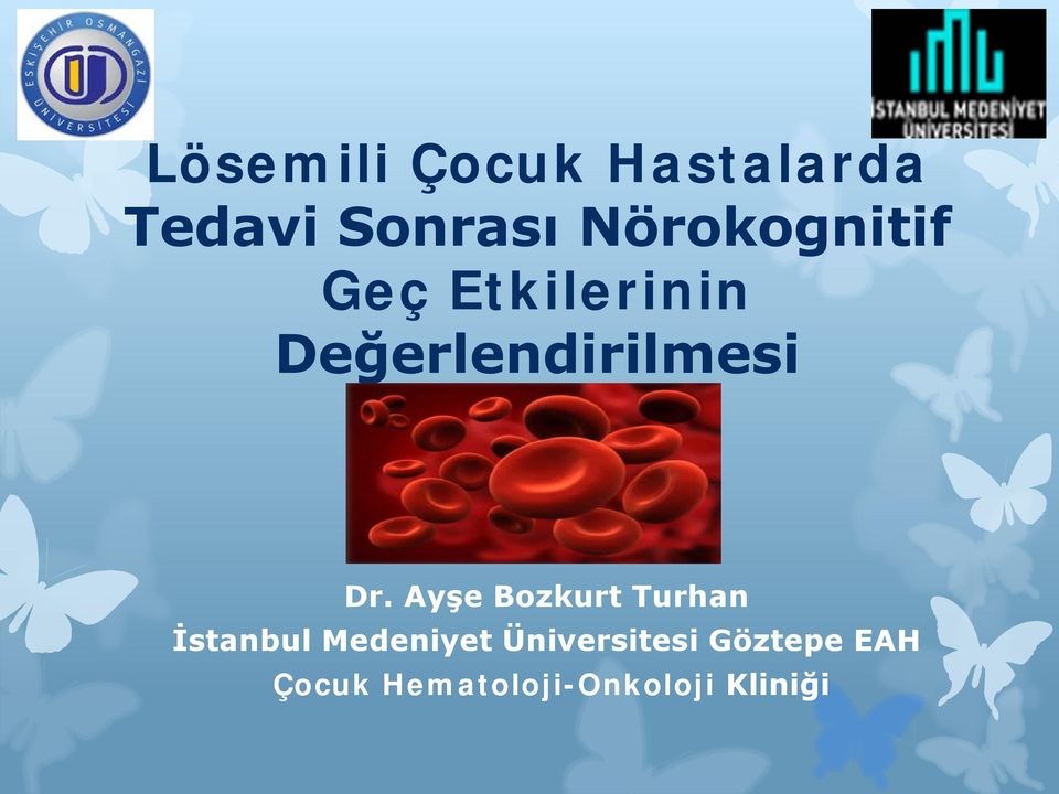 Dr. Ayşe Bozkurt Turhan İstanbul Medeniyet