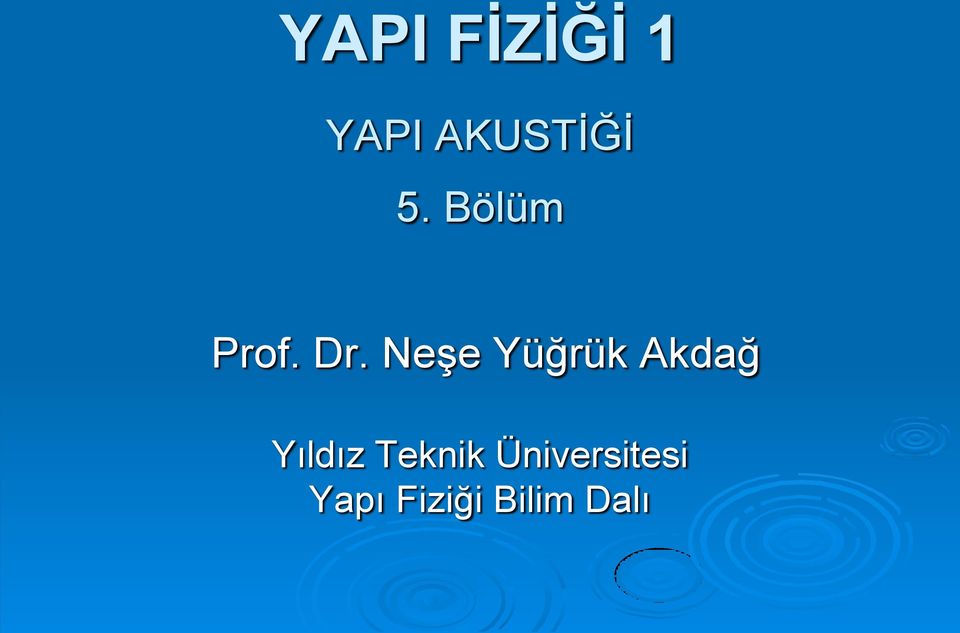 Neşe Yüğrük Akdağ Yıldız