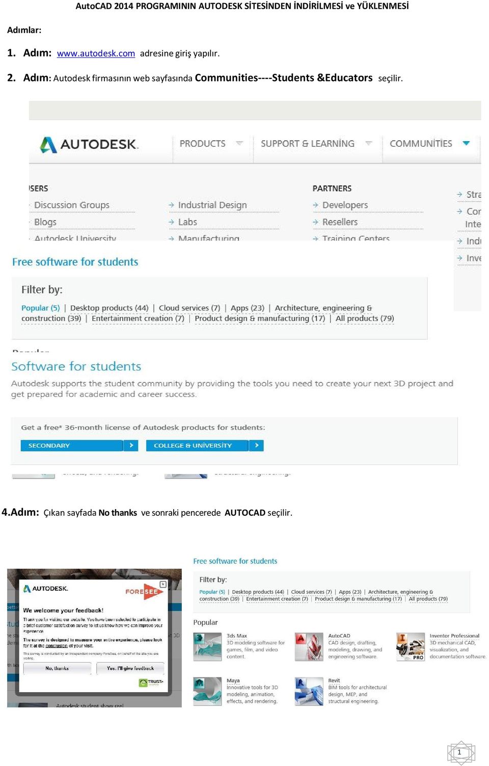 Adım: Autodesk firmasının web sayfasında Communities----Students &Educators seçilir.
