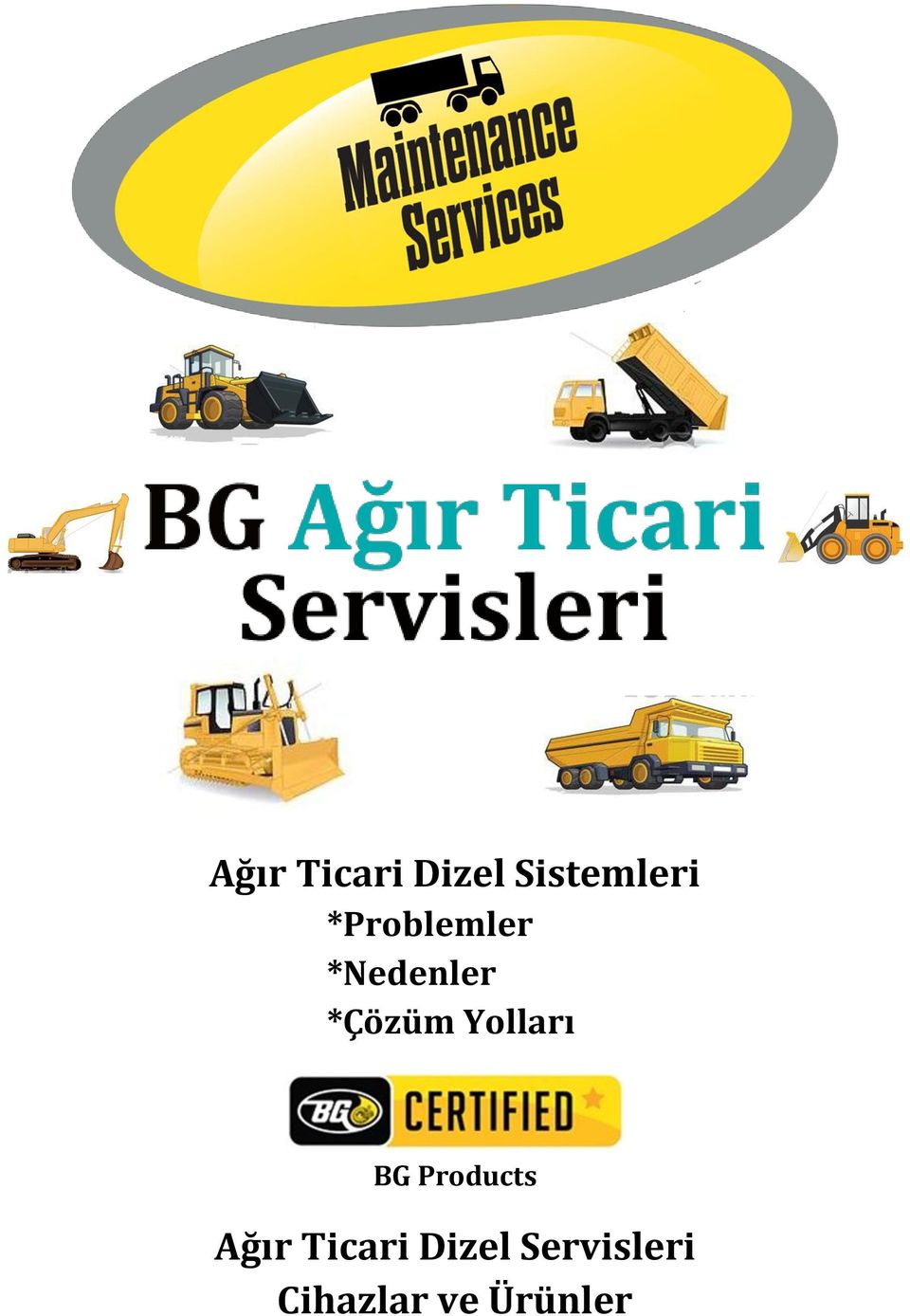 Yolları BG Products Ağır Ticari