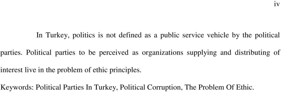 Political parties to be perceived as organizations supplying and