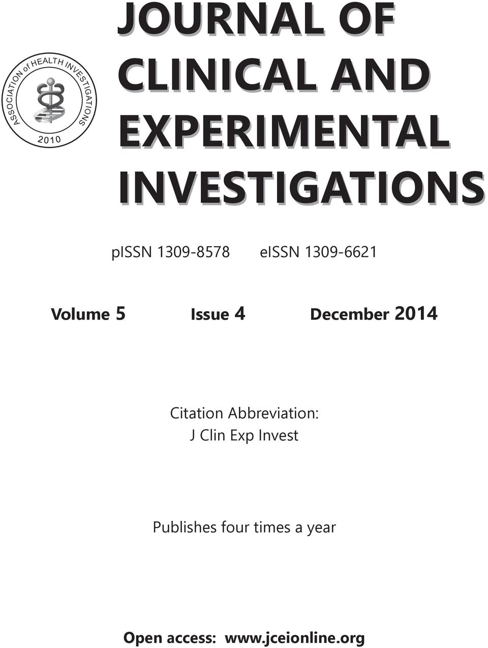 1309-6621 Volume 5 Issue 4 December 2014 Citation Abbreviation: J