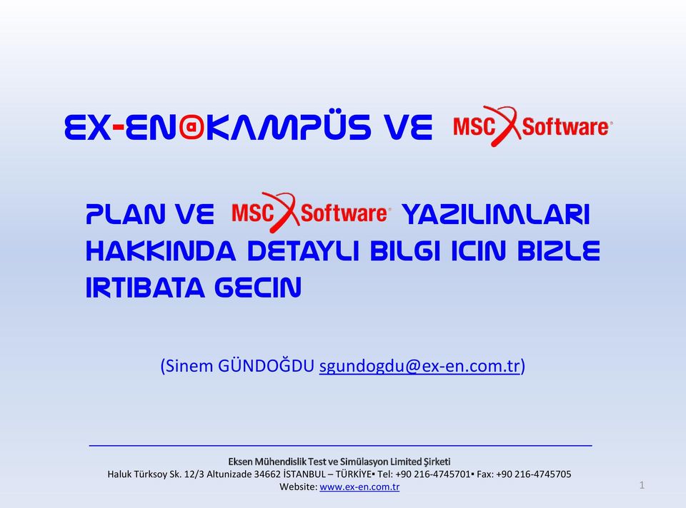 tr) Eksen Mühendislik Test ve Simülasyon Limited Şirketi Haluk Türksoy