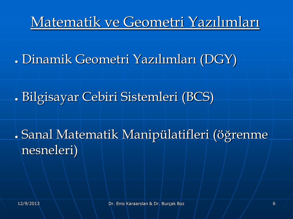 (BCS) Sanal Matematik Manipülatifleri (öğrenme
