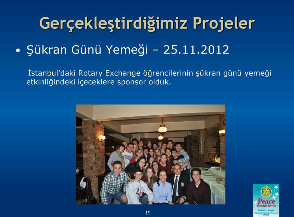 2012 İstanbul daki Rotary Exchange