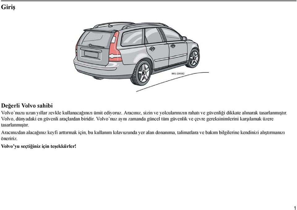 Volvo, dünyadaki en güvenli araçlardan biridir.