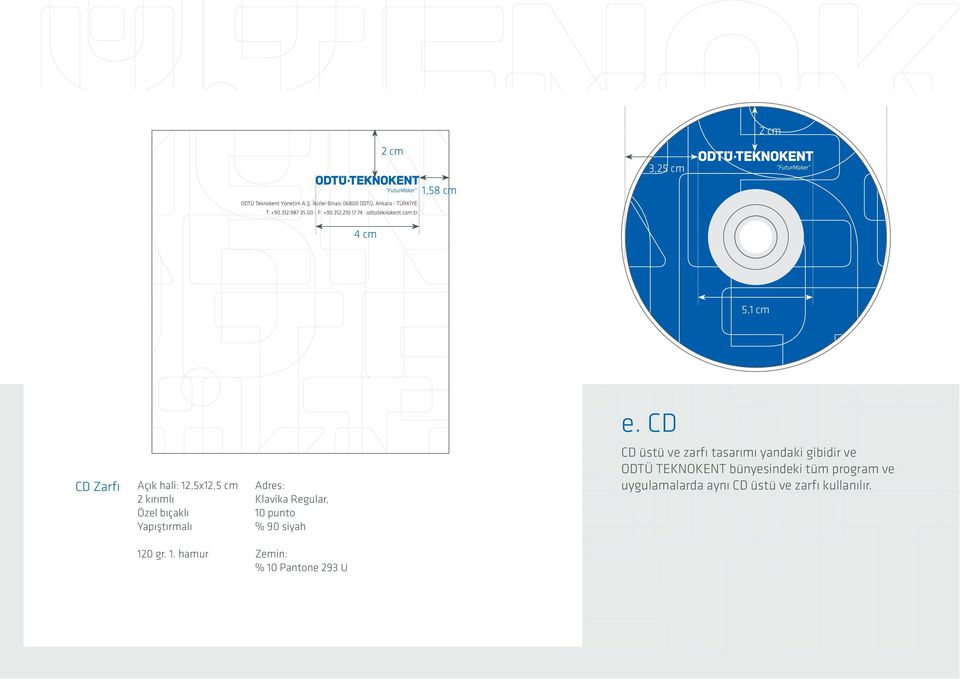 10 punto % 90 siah CD üstü ve zarfı tasarımı andaki gibidir ve ODTÜ TEKNOKENT