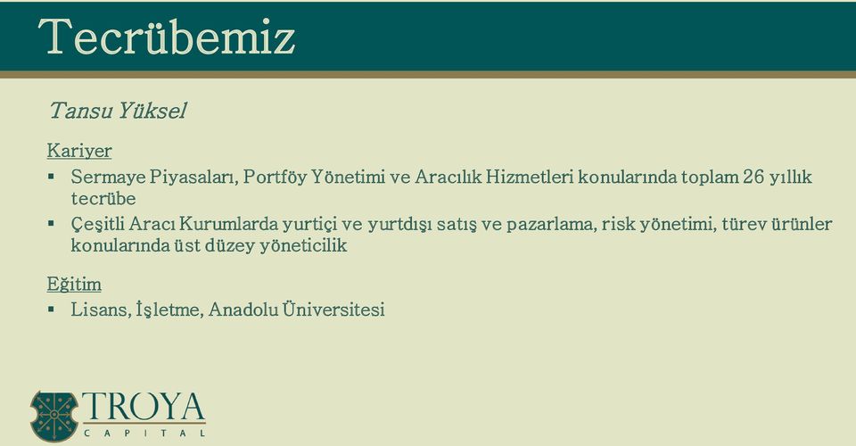 Kurumlarda yurtiçi ve yurtdışı satış ve pazarlama, risk yönetimi, türev