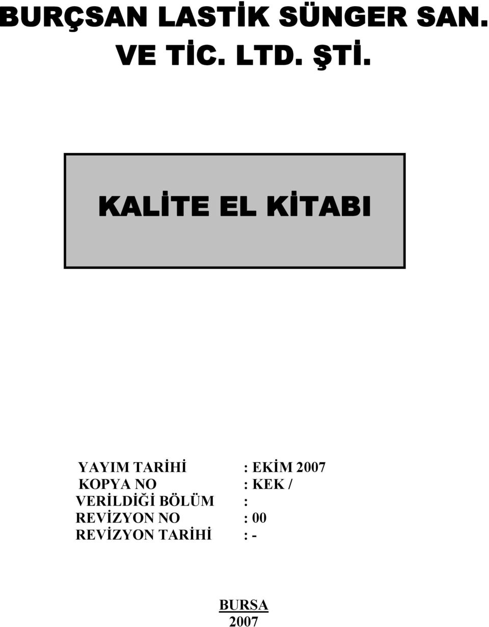 BURÇSAN LASTİK SÜNGER SAN. VE TİC. LTD. ŞTİ. KALİTE EL KİTABI - PDF Free  Download