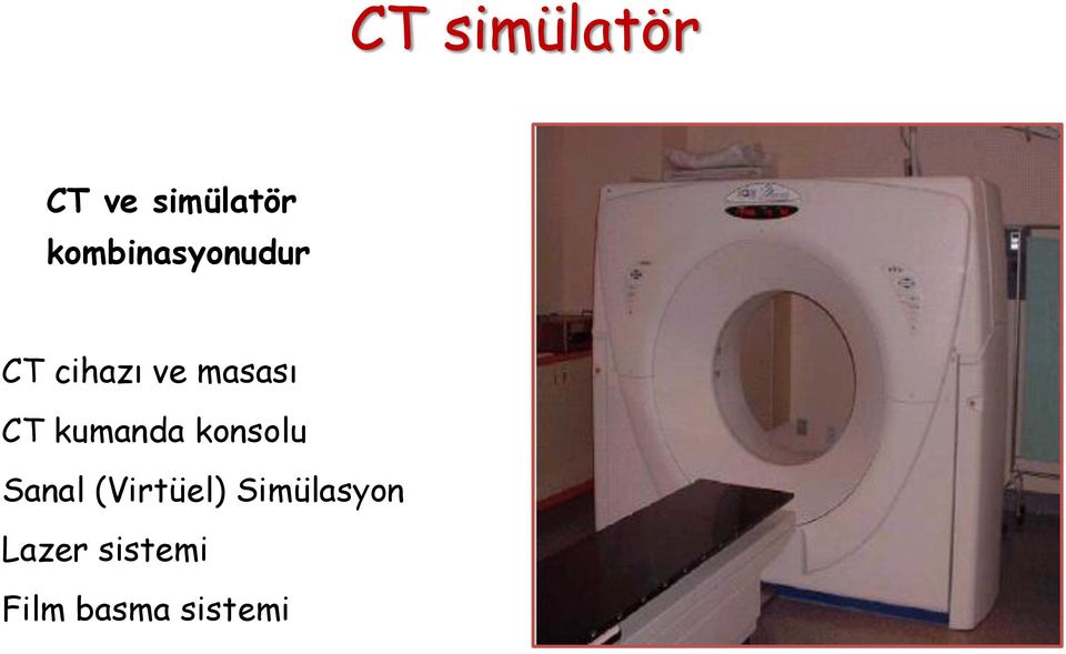 CT kumanda konsolu Sanal (Virtüel)
