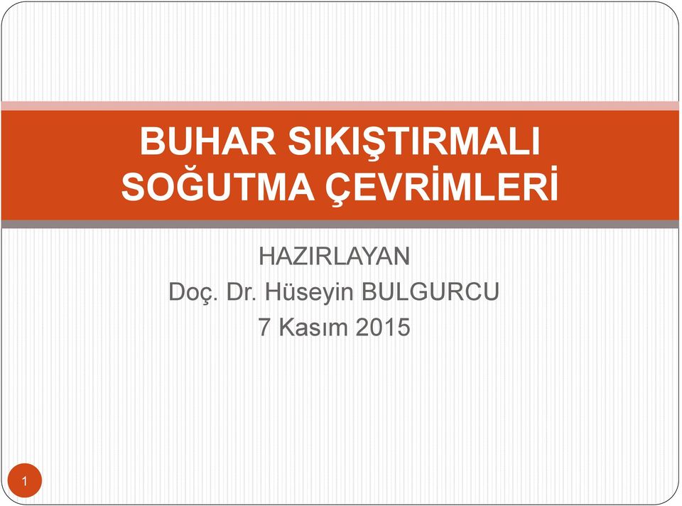 HAZIRLAYAN Doç. Dr.