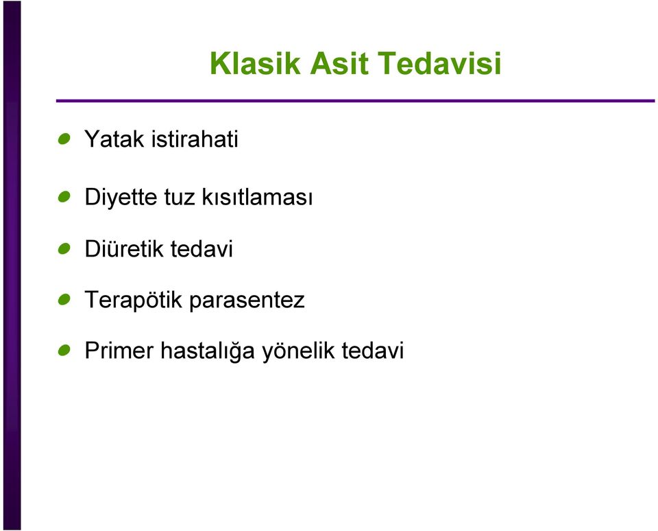 kısıtlaması Diüretik tedavi