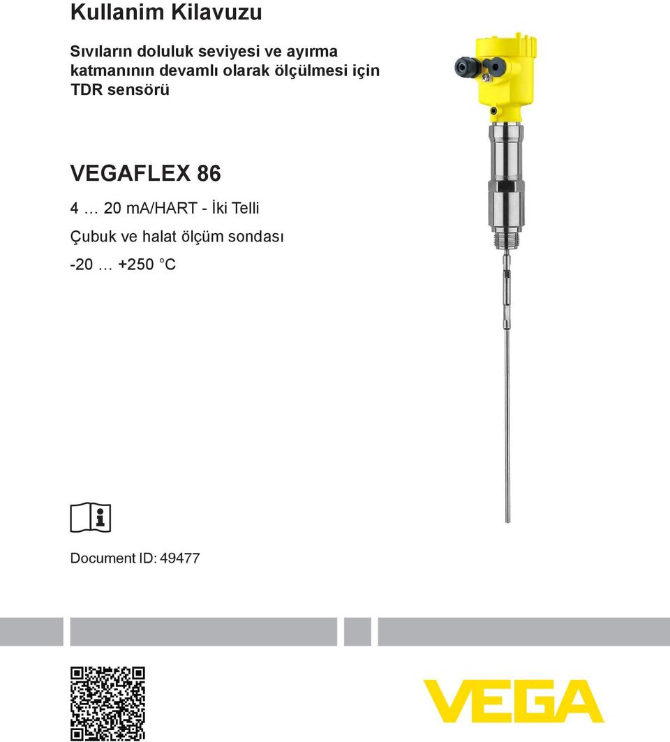 TDR sensörü VEGAFLEX 86 4 20 ma/hart - İki Telli