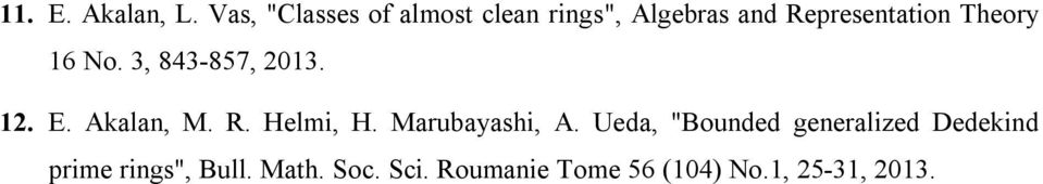 Theory 16 No. 3, 843-857, 2013. 12. E. Akalan, M. R. Helmi, H.