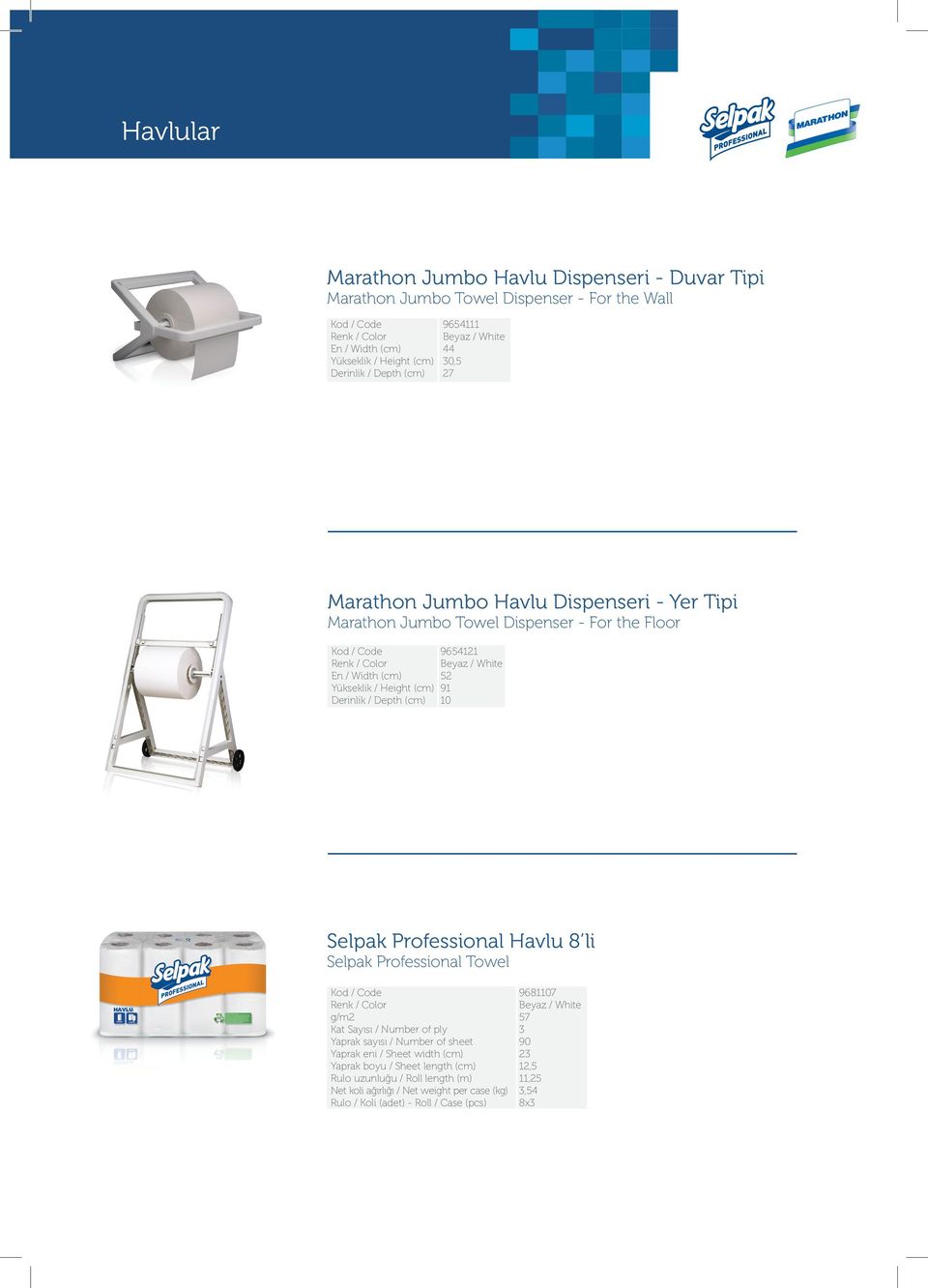 Towel Dispenser - For the Floor Yükseklik / Height (cm) 965411 5 91 10 Selpak Professional Havlu 8 li