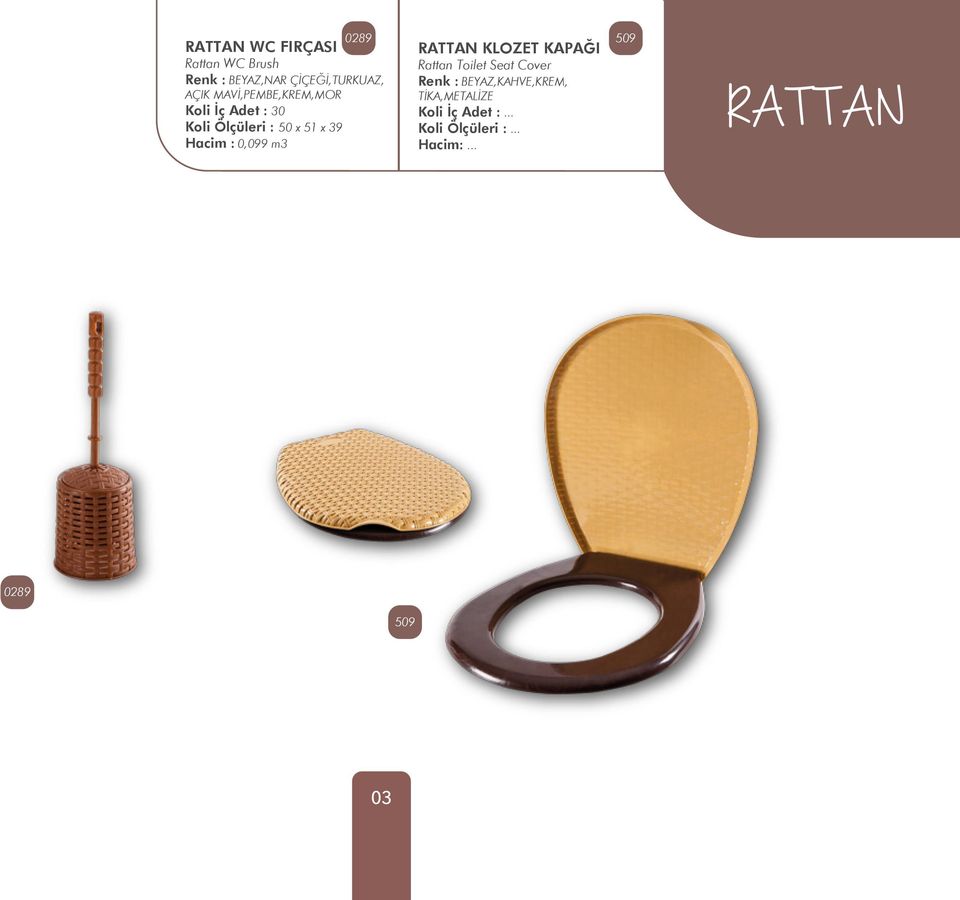 0,099 m3 RATTAN KLOZET KAPAĞI Rattan Toilet Seat Cover Renk : BEYAZ,KAHVE,KREM,