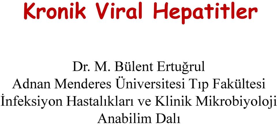 Üniversitesi Tıp Fakültesi İnfeksiyon