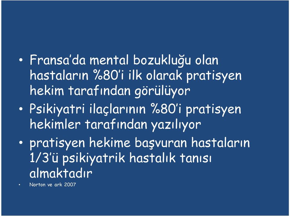 pratisyen hekimler tarafından yazılıyor pratisyen hekime başvuran