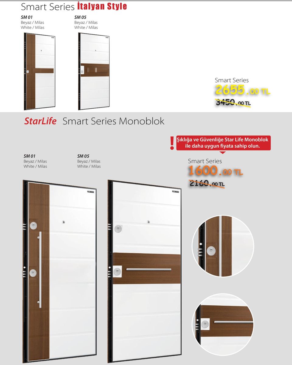 00 TL StarLife Smart Series Monoblok SM 01 Beyaz / Milas White / Milas SM