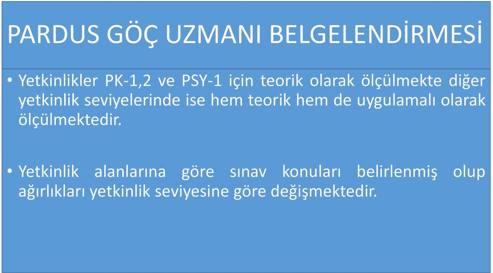 hem de uygulamalı olarak ölçülmektedir.