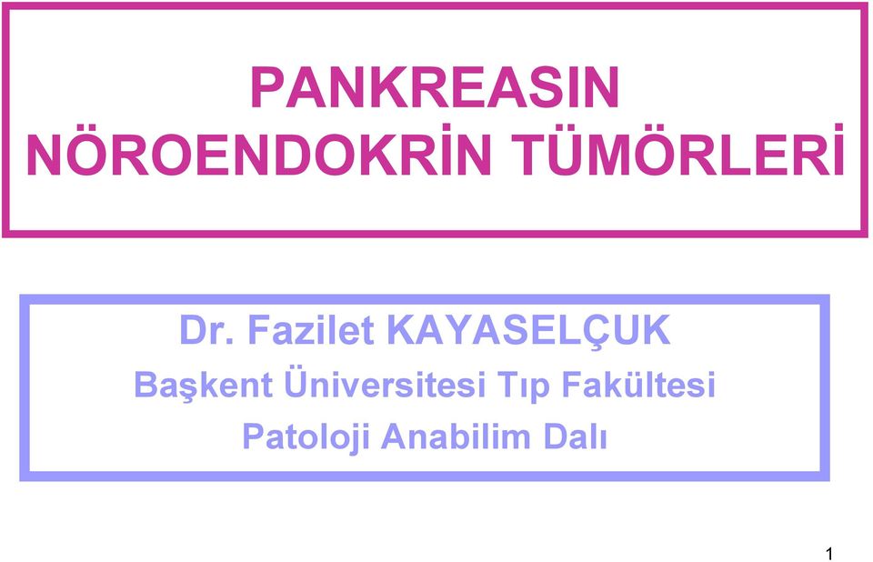 Fazilet KAYASELÇUK Başkent