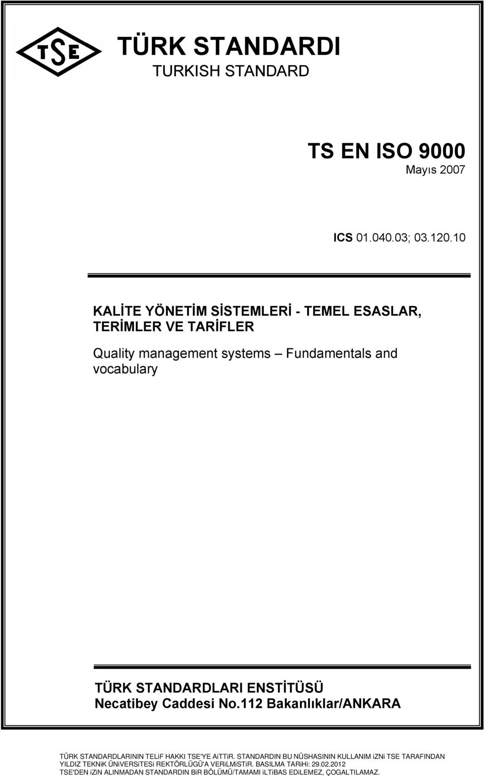 10 KALİTE YÖNETİM SİSTEMLERİ - TEMEL ESASLAR, TERİMLER VE TARİFLER