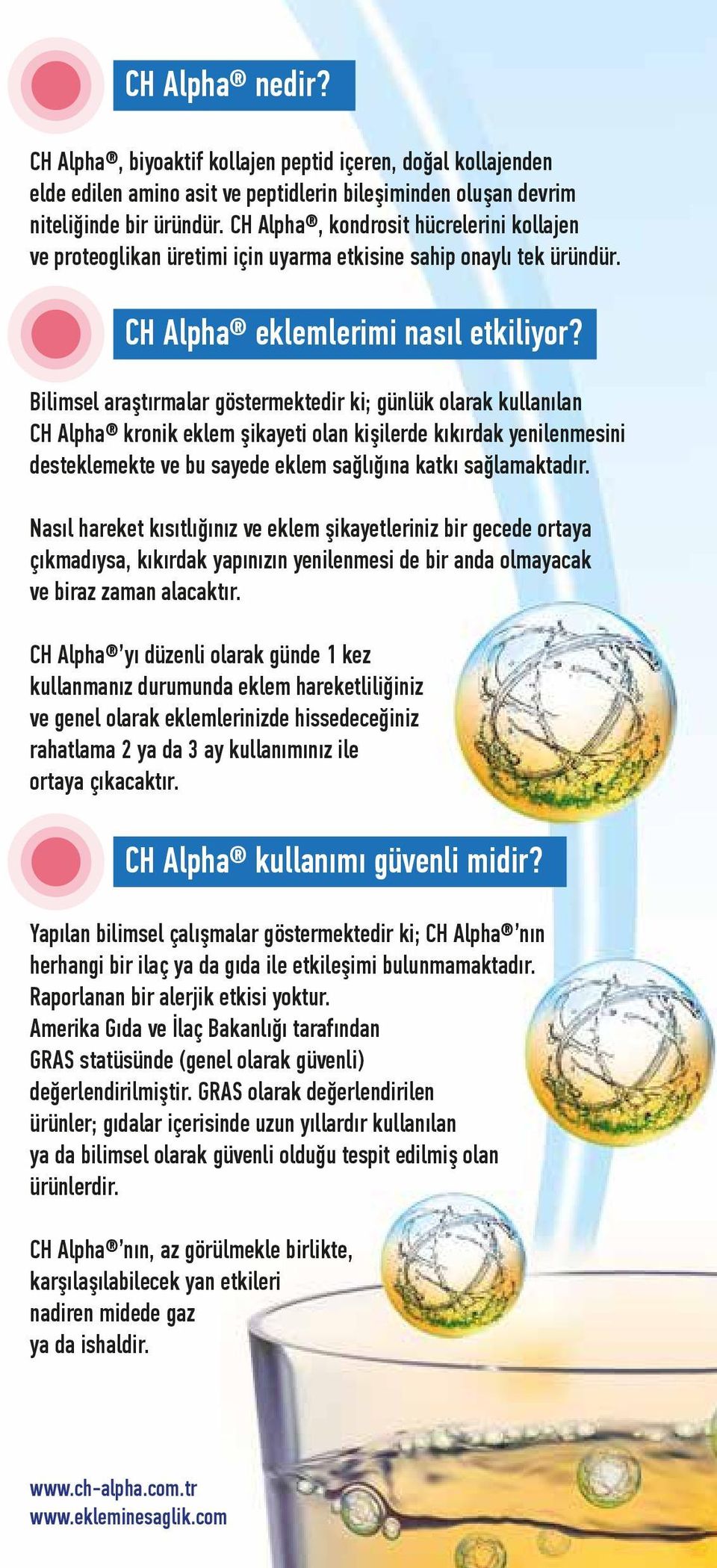 Bilimsel araştırmalar göstermektedir ki; günlük olarak kullanılan CH Alpha kronik eklem şikayeti olan kişilerde kıkırdak yenilenmesini desteklemekte ve bu sayede eklem sağlığına katkı sağlamaktadır.