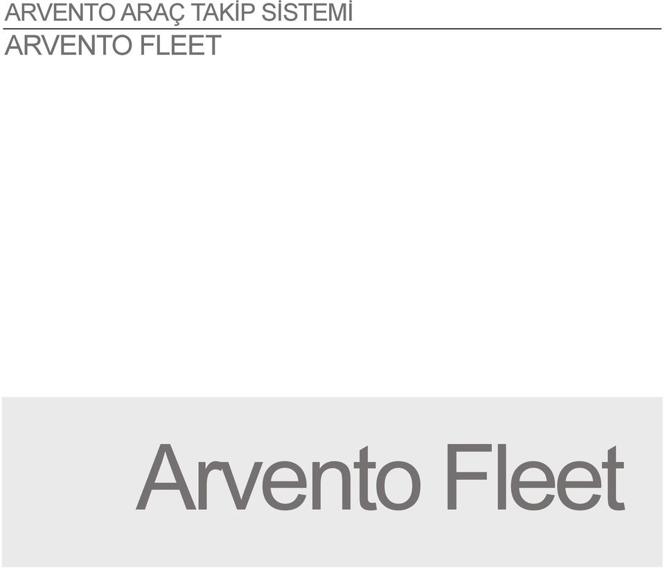 ARVENTO FLEET