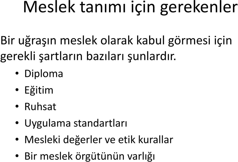 şunlardır.