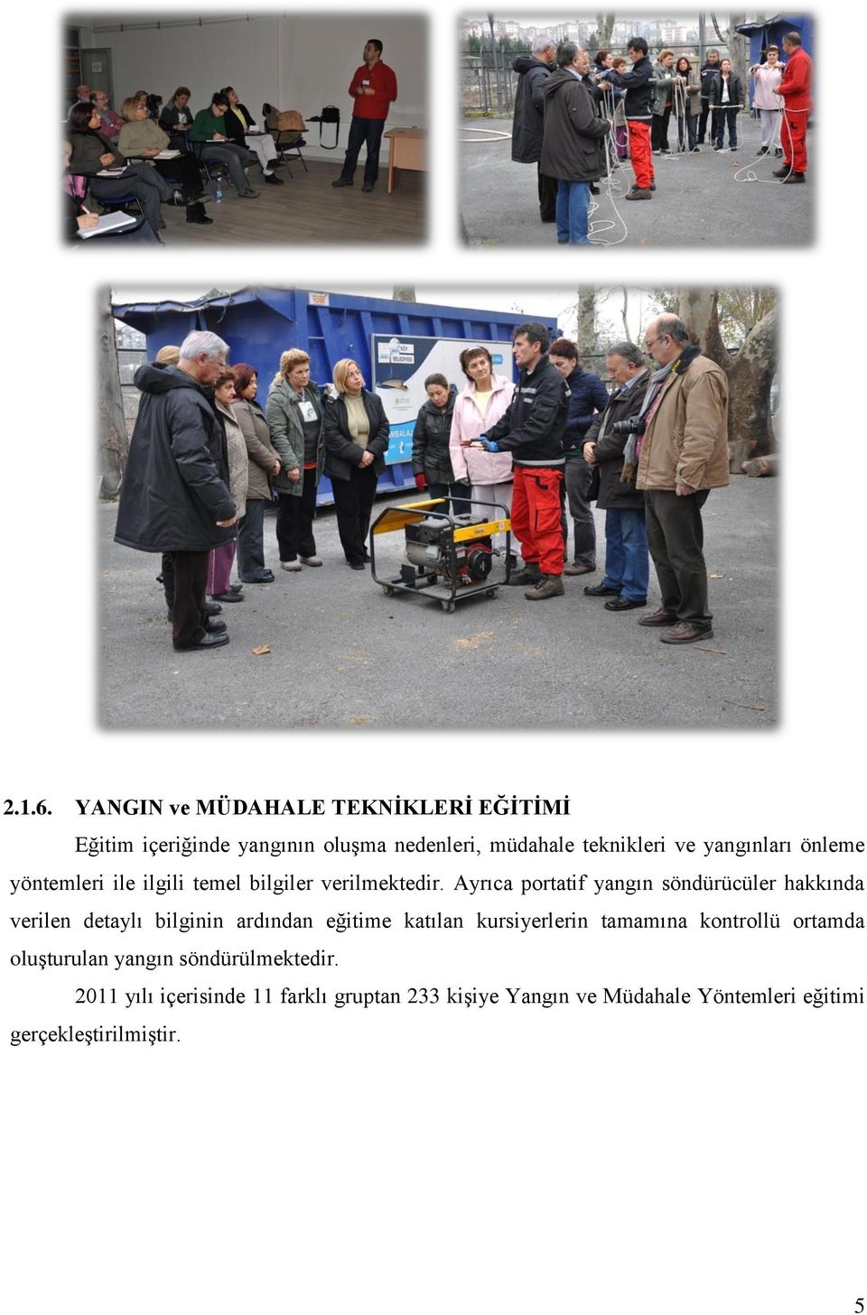 önleme yöntemleri ile ilgili temel bilgiler verilmektedir.