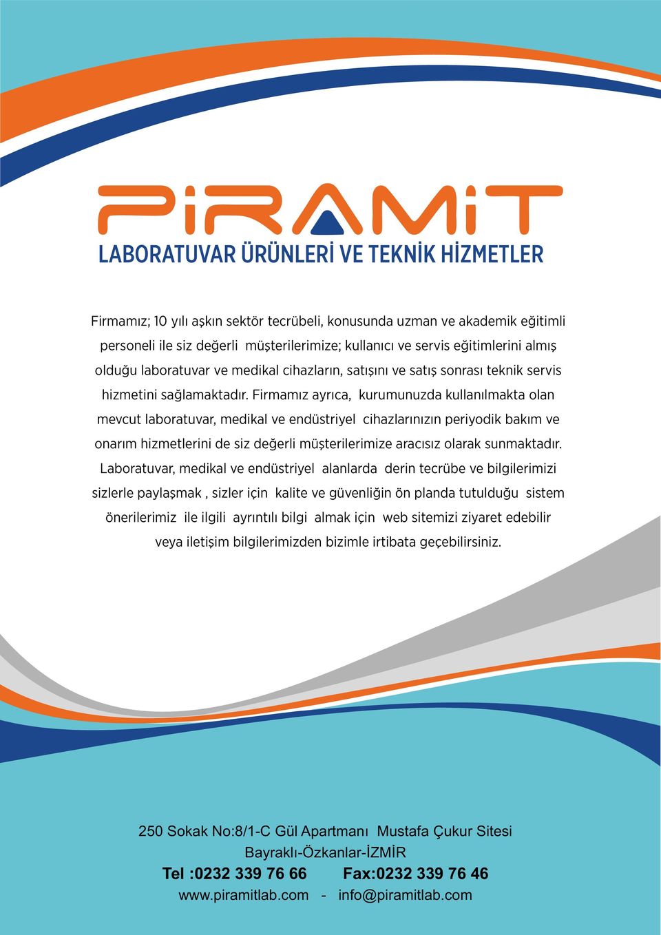 Firmamız ayrıca, kurumunuzda kullanılmakta olan mevcut laboratuvar, medikal ve endüstriyel cihazlarınızın periyodik bakım ve onarım hizmetlerini de siz değerli müşterilerimize aracısız olarak