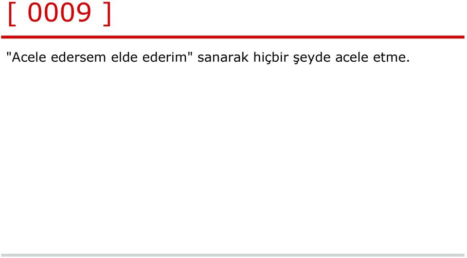 ederim" sanarak