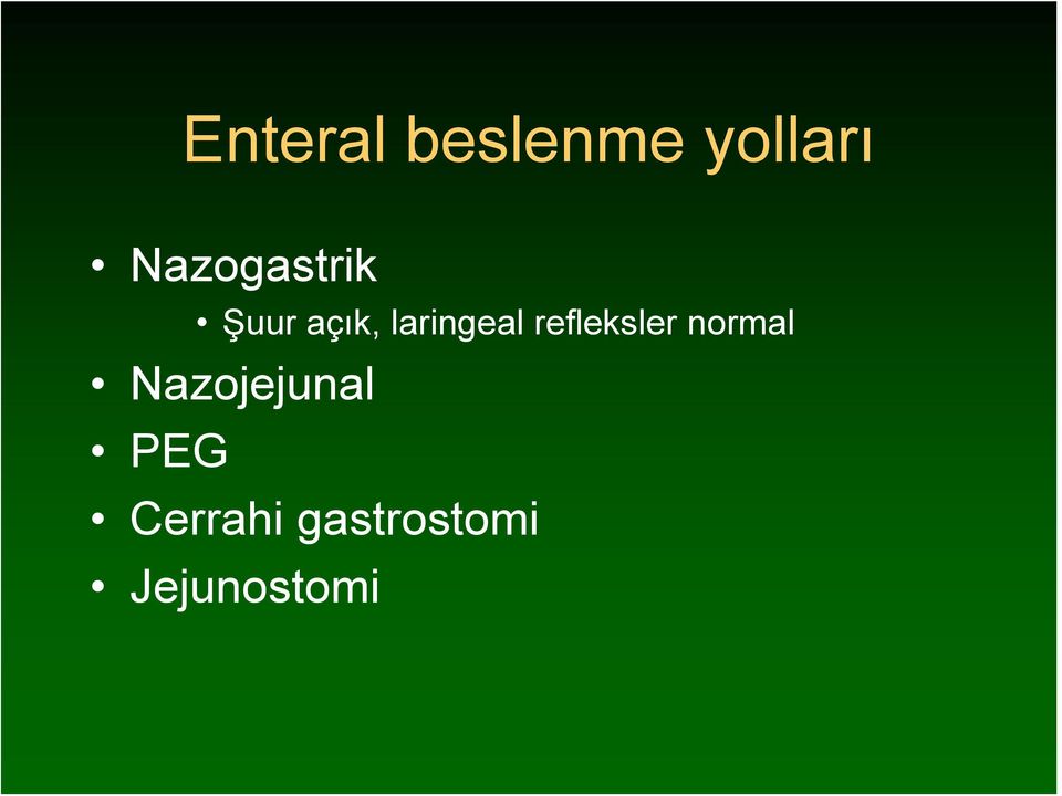 laringeal refleksler normal