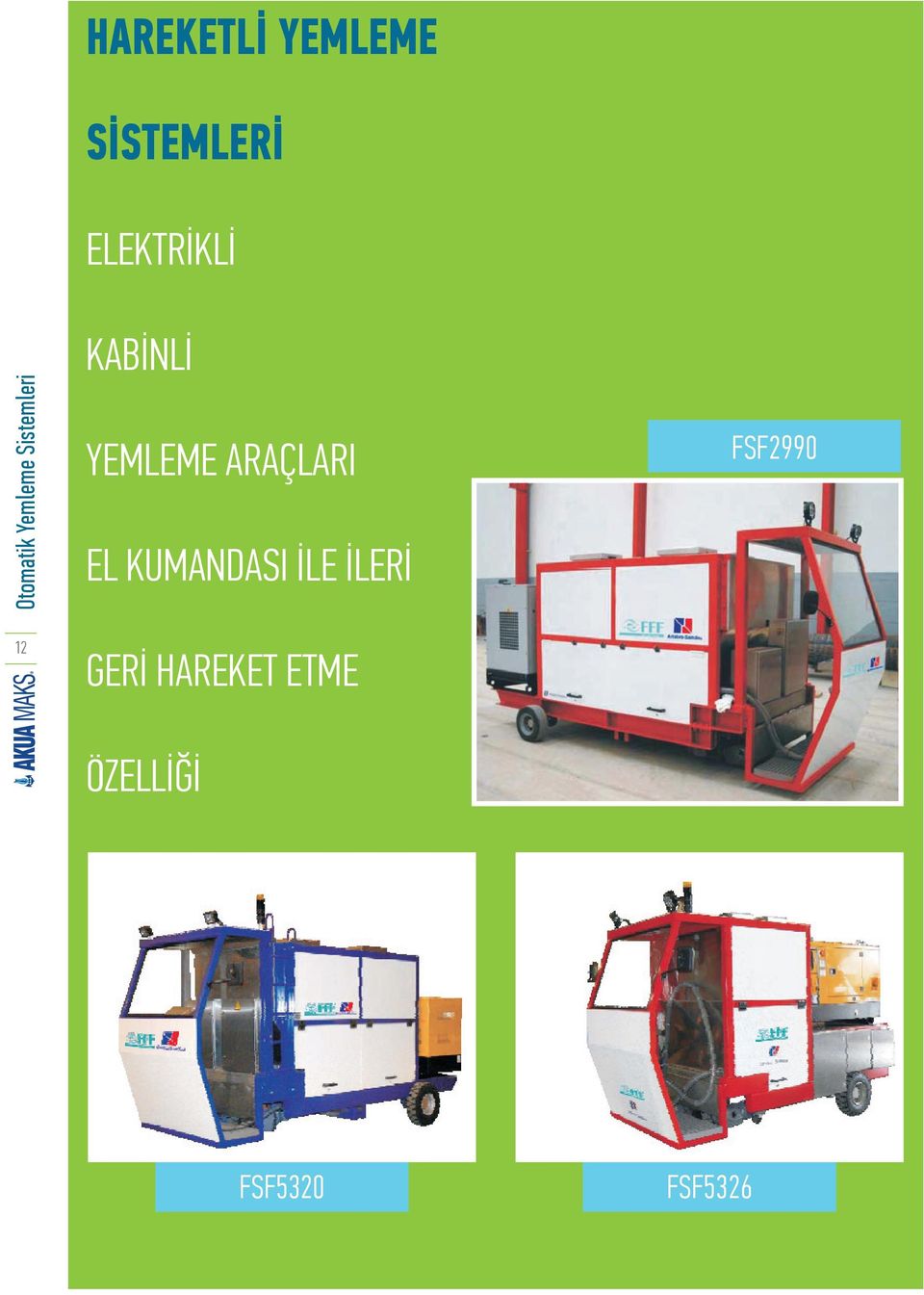 EL KUMANDASI İLE İLERİ FSF2990 12