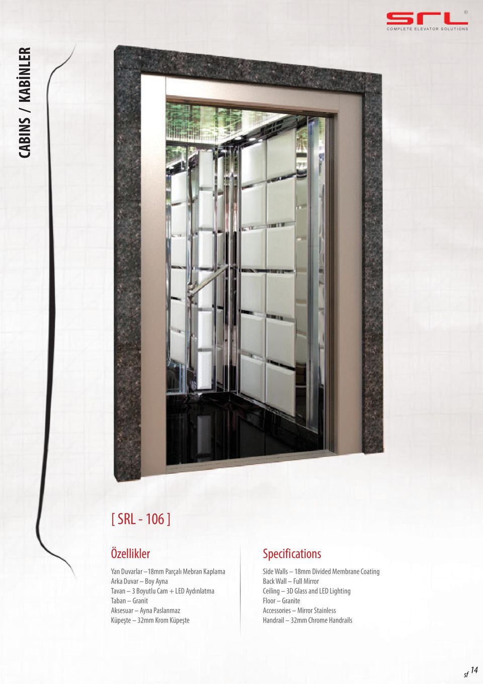 Küpeşte Specifications Side Walls 18mm Divided Membrane Coating Back Wall Full Mirror Ceiling 3D