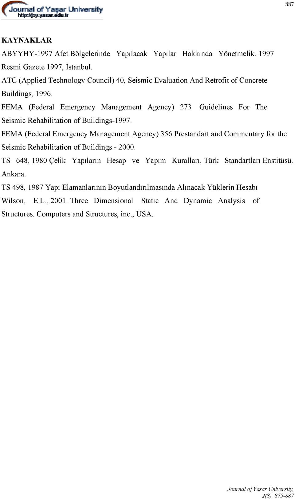 FEMA (Federal Emergency Management Agency) 273 Guidelines For The Seismic Rehabilitation of Buildings-1997.