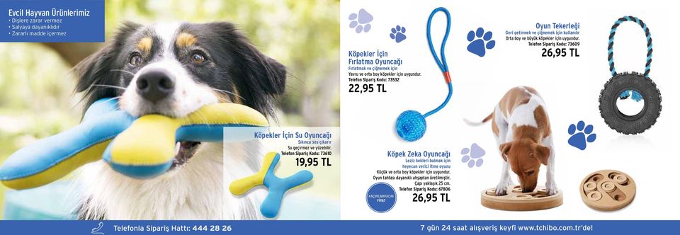 Telefon Sipariş Kodu: 73609 26,95 TL Köpekler İçin Su Oyuncağı Sıkınca ses çıkarır Su geçirmez ve yüzebilir.