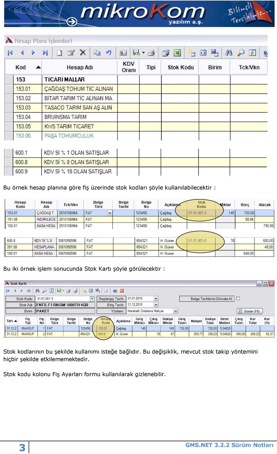 kullanımı isteğe bağlıdır.