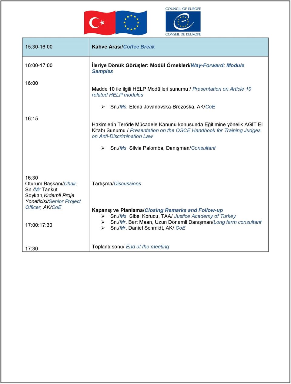 Elena Jovanovska-Brezoska, AK/CoE 16:15 Hakimlerin Terörle Mücadele Kanunu konusunda Eğitimine yönelik AGİT El Kitabı Sunumu / Presentation on the OSCE Handbook for Training Judges on