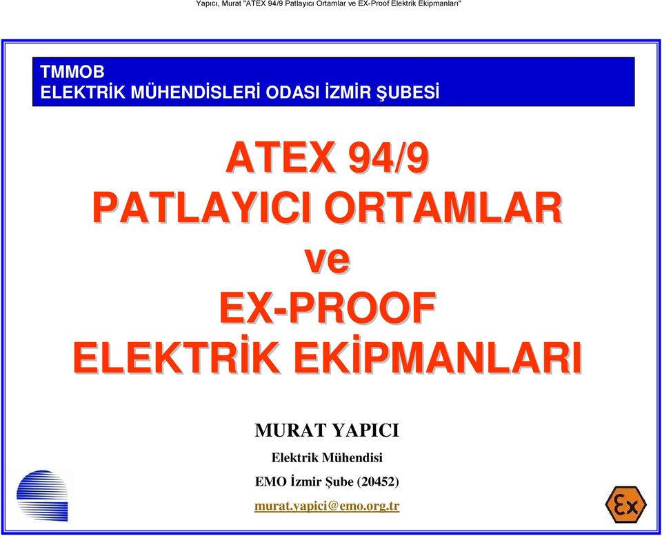 ELEKTRİK K EKİPMANLARI MURAT YAPICI Elektrik