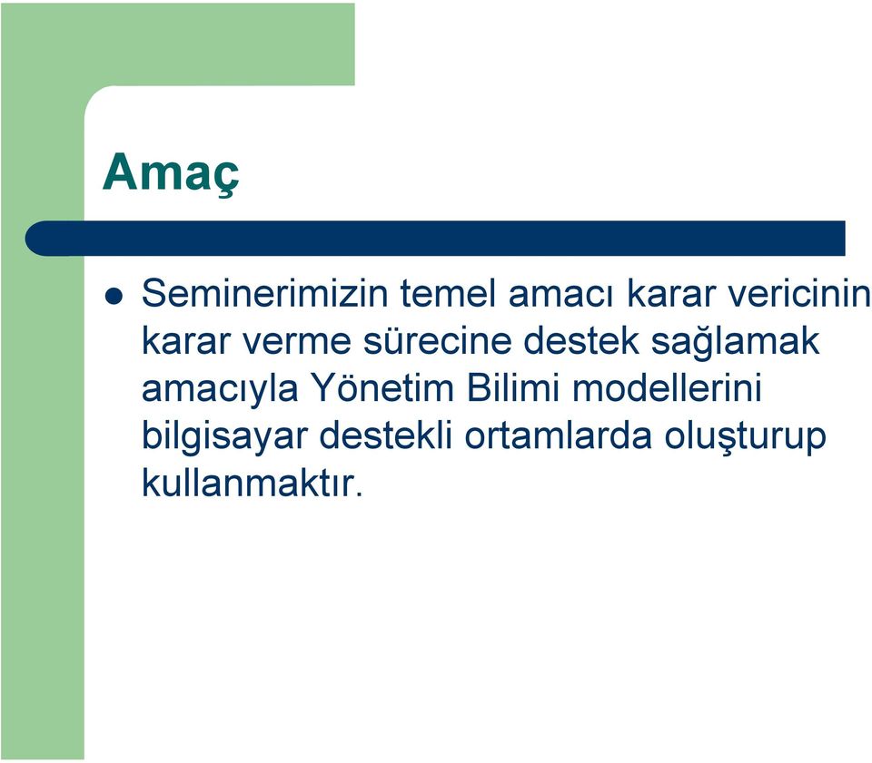 amacıyla Yönetm Blm modellern blgsayar