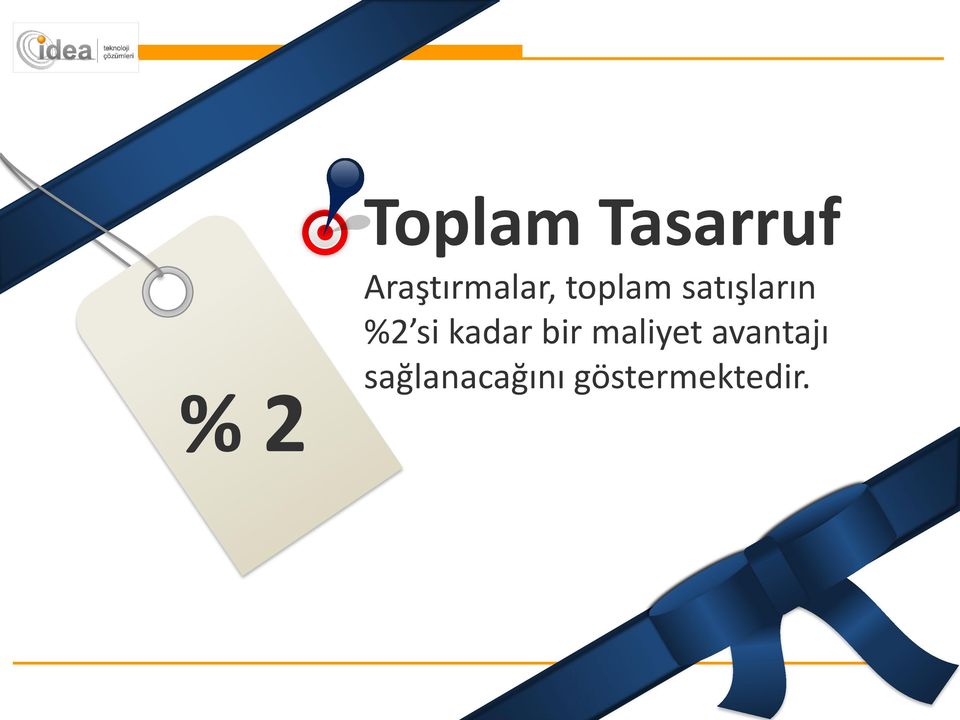 satışların %2 si kadar bir