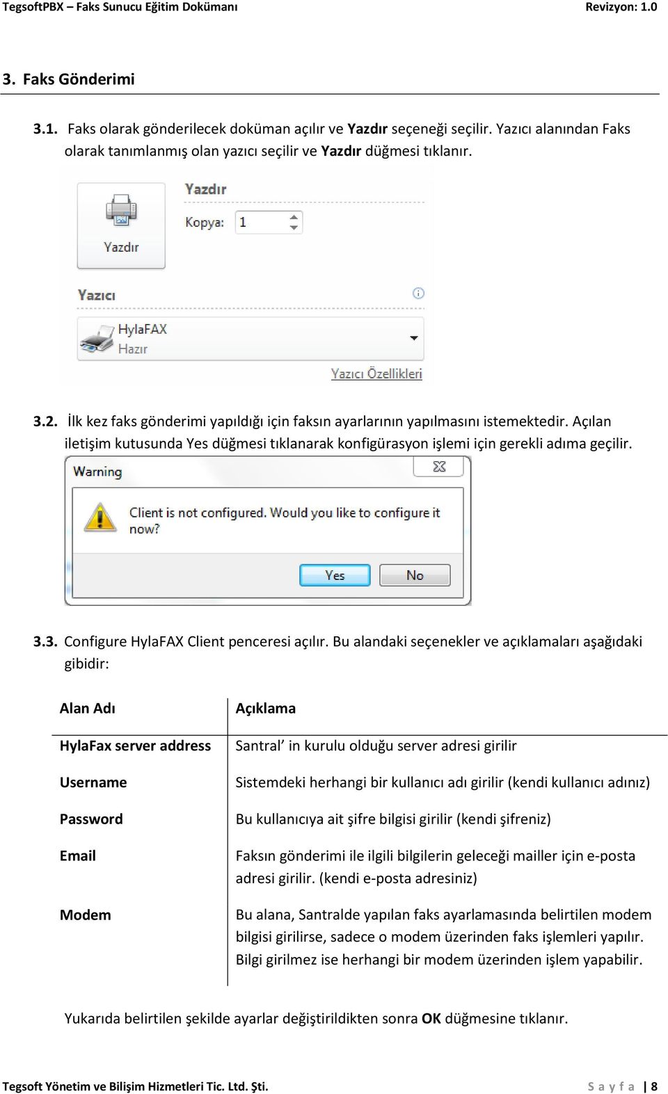 3. Configure HylaFAX Client penceresi açılır.