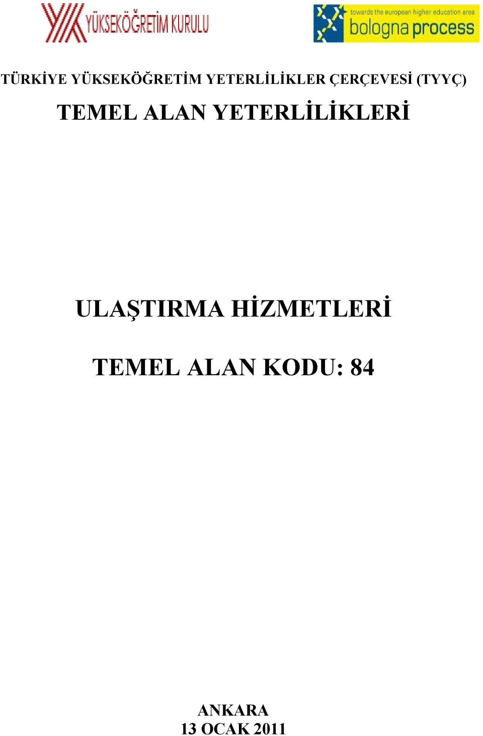 ALAN YETERLİLİKLERİ ULAŞTIRMA