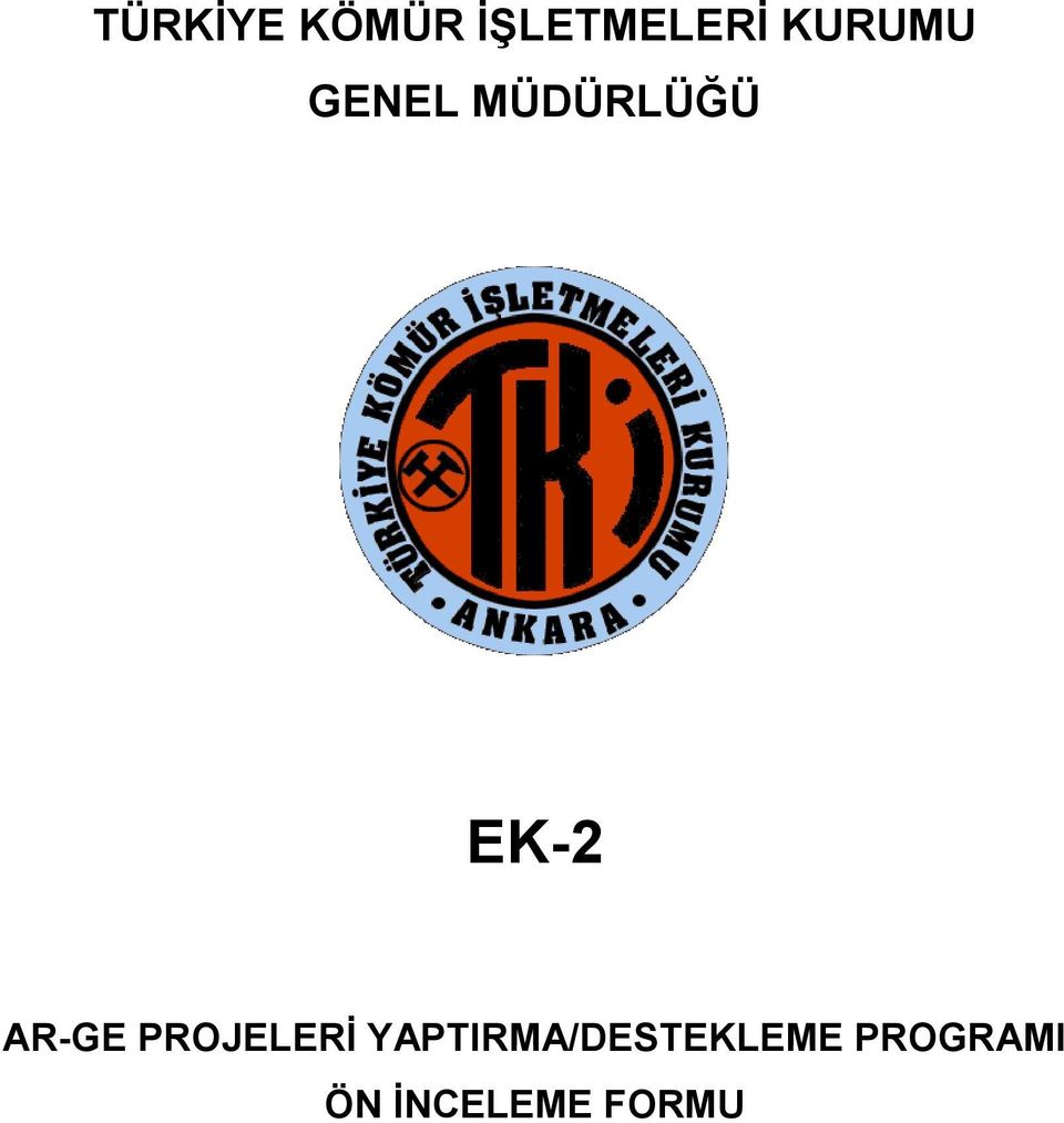 AR-GE PROJELERİ