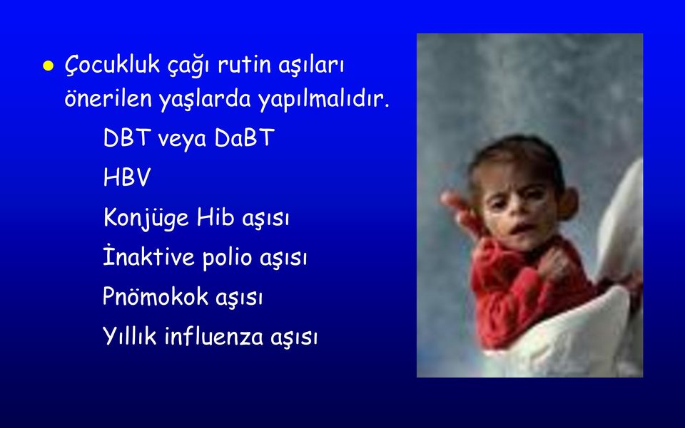 DBT veya DaBT HBV Konjüge Hib aşısı